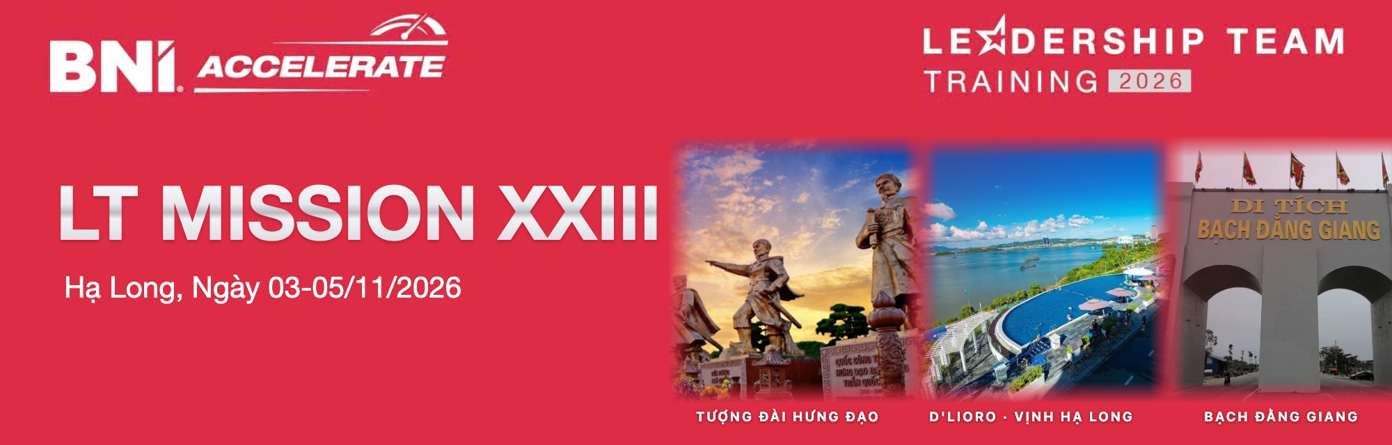 BNI LT Mission XXIII · Hạ Long, 03-05/11/2026 · Tượng đài Hưng Đạo · D'lioro Hotel & Resort, vịnh Hạ Long · Bạch Đằng Giang